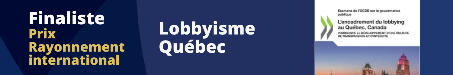 Lobbyisme Québec - Lobbyisme : quand le Québec inspire le monde