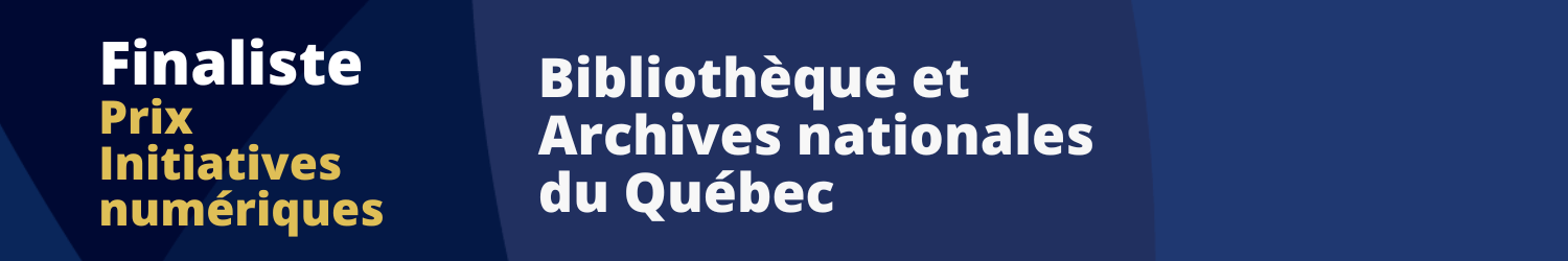 Bibliothèque et Archives nationales du Québec - Une cathédrale du savoir numérique