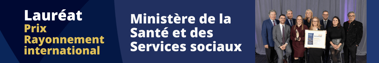 Ministère de la Santé et des Services sociaux - Une dose de savoir-faire
