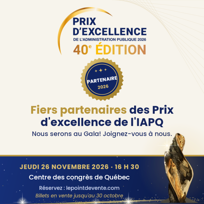 Fiers partenaires des Prix d'excellence de l'IAPQ. Nous serons au Gala, jeudi 26 novembre 2026, Centre des congrès de Québec